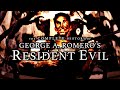 George A. Romero's Resident Evil [Complete] - Unmade Masterpieces