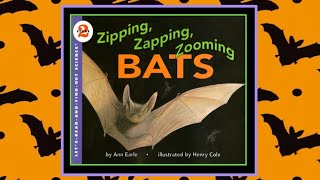 🦇 Zipping, Zapping, Zooming BATS Read Aloud Kids Book - Edcational Story for Children