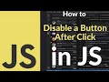 How to Disable a Button After Click Using JavaScript | Prevent Multiple Clicks with One Line of Code