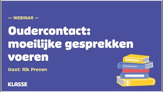 Webinar oudercontact: moeilijke gesprekken voeren