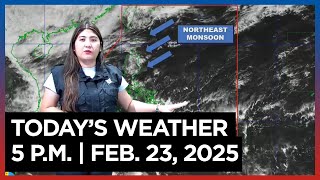 Today's Weather, 5 P.M. | Feb. 23, 2025