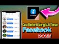 Cara Berhenti Mengikuti Teman Facebook Terbaru 2023