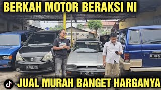 MURAH BANGET HARGA MOBIL BEKAS DI SHOWROOM BERKAH MOTOR BANYAK PILIHAN INI