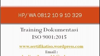 0812 10 9 10 329 I Dokumentasi iso 9001 I Dokumentasi ISO