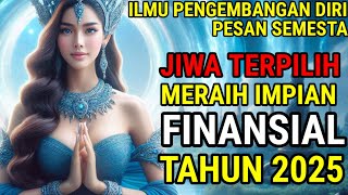 JIWA TERPILIH ✨ Rahasia Meraih Impian Finansial 2025 dengan Kekuatan Mental Tak Tergoyahkan