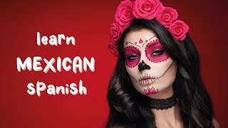 Learn Mexican Spanish For Beginners (slow audio) 🌵 Mexican Spanish / English 🌵 RELAXING!