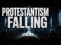 Why Protestantism Is Losing Ground Faster Than Anyone Expected