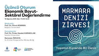 Marmara Denizi Zirvesi - 3. Oturum: Ekonomik Boyut-Sektörel Değerlendirme