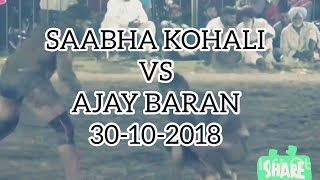 SAABHA KOHALI VS AJAY BARAN KUSHTI DANGAL (30-10-2018)