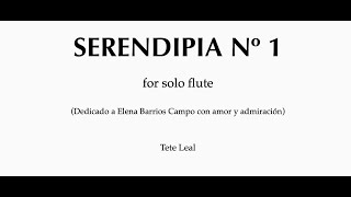 Serendipia Nº1 for solo flute Comp. Tete Leal