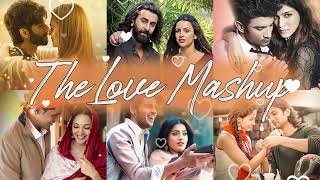 The  Love  Mashup 2024 | Best Mashup of Arijit Singh, Jubin Nautiyal, Atif Aslam....