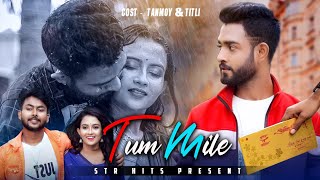 Tum Mile Dil Khile - Raj Barman | Heart Touching Sad Love Story | Ft. Tanmoy & Titli | STR Hits