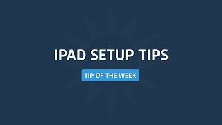 ForeFlight Tip: iPad Setup Tips