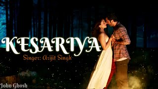 Kesariya - Arijit Singh | Brahmastra | Kesariya Tera Ishq Hai Piya | John Ghosh