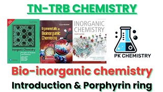 Bio inorganic|Part-1|Introduction & Porphyrin ring | TRB Chemistry| CSIR NET| SET| JAM | GATE