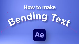 How to Bend Text in After Effects | Text on a curve