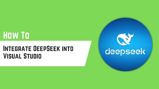 Integrating DeepSeek into Visual Studio (Code Enhancing Development)