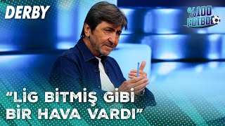 Rıdvan Dilmen'den Fenerbahçe İçin Çarpıcı Açıklamalar | %100 Futbol
