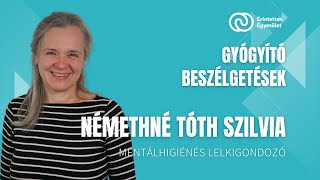 Gyógyító beszélgetések video podcast sorozat 14. rész - Némethné Tóth Szilvia