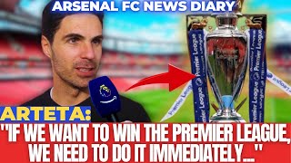 💣BOMB! THE MESSAGE OF ARTETA TO WIN THE PREMIERE LEAGUE! [ARSENAL FC NEWS DIARY]