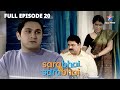 Sahil aur Monisha ki pehli mulaqaat | Sarabhai Vs Sarabhai | EPISODE-20