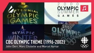 Olympics on CBC - John Derr, Marc Cholette and Marcel Aymar - Main Theme (1996-2002)