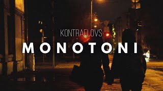 KONTRAFLOVS - MONOTONI (VIDEO)