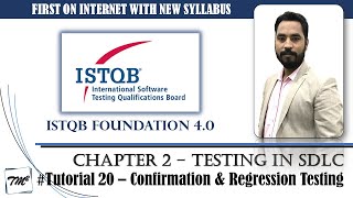 ISTQB FOUNDATION 4.0 | Tutorial 20 | Retesting | Confirmation Testing | Regression Testing | CTFL