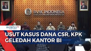 Geledah Kantor Bank Indonesia, KPK Usut Dugaan Penyalahgunaan Dana CSR BI