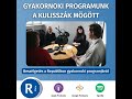 gyakornoki programunk a kulisszák mögött