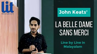 La Belle Dame sans Merci in Malayalam | by John Keats | line by line explanation | literacturer