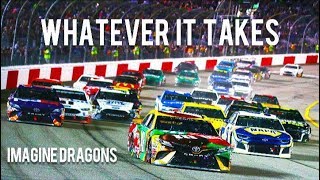 NASCAR - Whatever It Takes