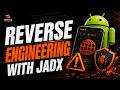Reverse Engineering Android Apps Using JADX | Android Pentesting Tutorial