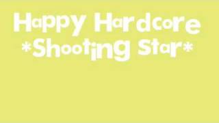Happy Hardcore *Shooting Star*