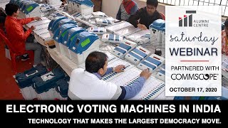 Electronic Voting Machines in India - An IITACB Webinar