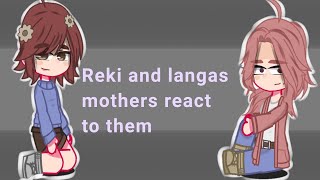 ♡Rekis and langas moms react to them♡ ••SpeedAlien••