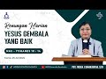 Renungan Harian Kamis, 25 Juli 2024 | HKBP Maranatha Rawalumbu | Yesus Gembala yang Baik