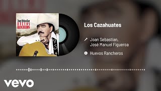 Joan Sebastian - Los Cazahuates (Audio) ft. José Manuel