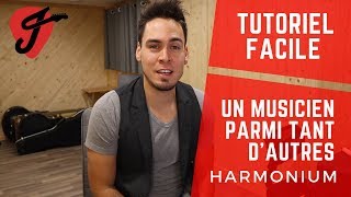 Cours de Guitare - Un musicien parmi tant d'autres - Harmonium