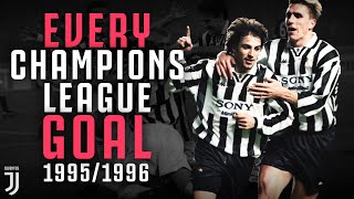 EVERY Juventus Champions League Goal 1995/1996! | Ravanelli, Del Piero, Vialli & More!