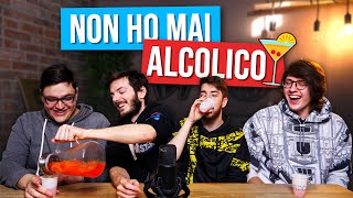 NON HO MAI... ALC00LIC0!