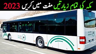 Makkah Free Ziyarat Bus 2023 | Ziyarat Naseeb