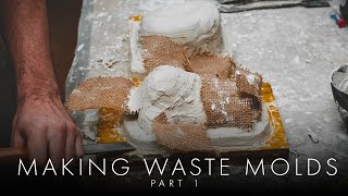 Making Waste Molds - Part 1