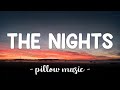 The Nights - Avicii (Lyrics) 🎵