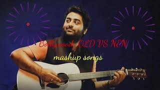 Bollywood OLD vs New  mashup songs 🥰😘