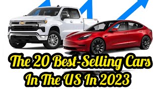 The 20 Best Selling Cars In The US In 2023