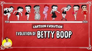 Evolution of BETTY BOOP - 90 Years Explained | CARTOON EVOLUTION