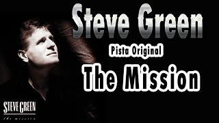 Steve Green - The Mission - (Performance Tracks Original)