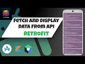 Building a Dynamic Jetpack Compose App with Retrofit | Fetch and Display Data from API