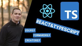 React&TypeScript: useRef/forwardRef/createRef #5